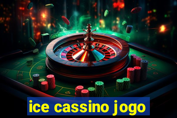 ice cassino jogo